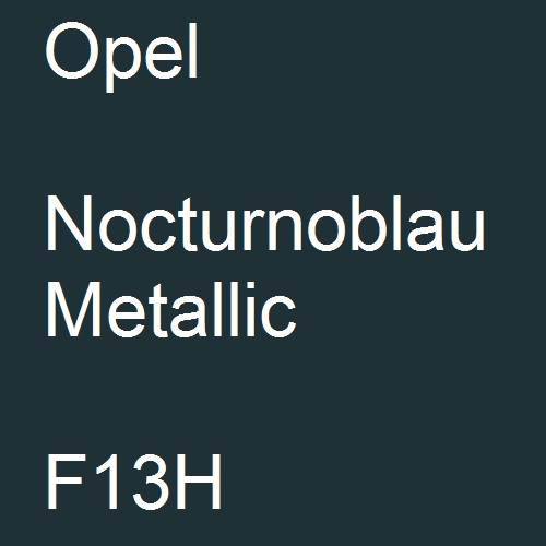 Opel, Nocturnoblau Metallic, F13H.